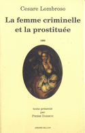 Femme criminelle et la prostituée (La)